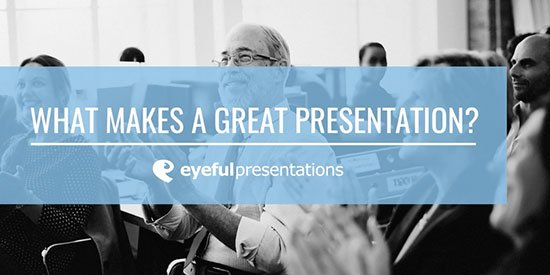 What makes a great presentation?