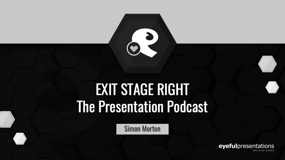 Exit stage right – the presentation podcast